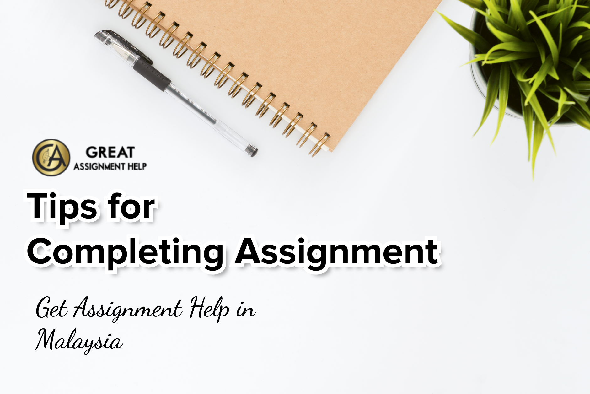 Tips for Completing Assignment